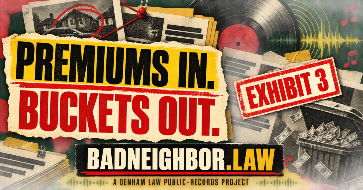 Bad Neighbor branded social card reading Premiums In. Buckets Out. and Exhibit 3.